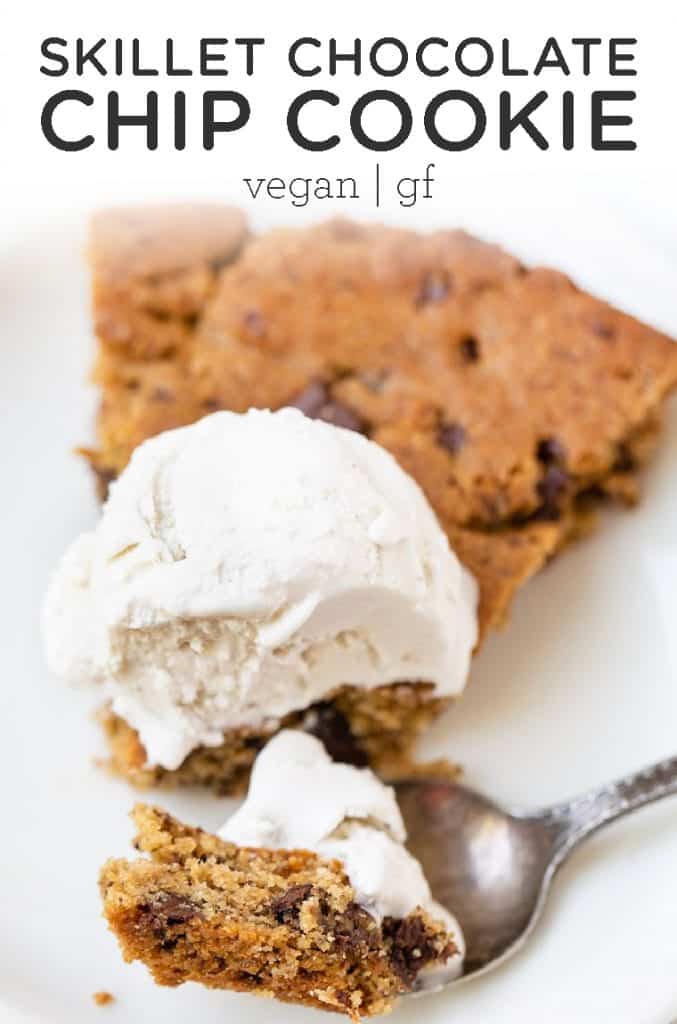 Vegan Chocolate Chip Cookie Skillet (gluten free) • Fit Mitten Kitchen