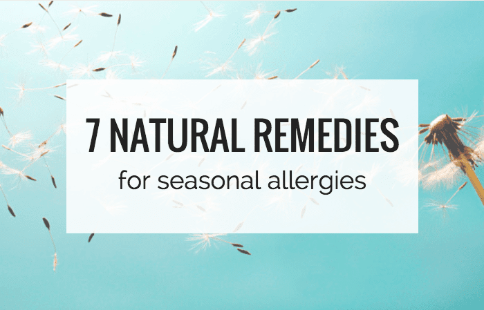 7 Natural Remedies for Seasonal Allergies || simplyquinoa.com