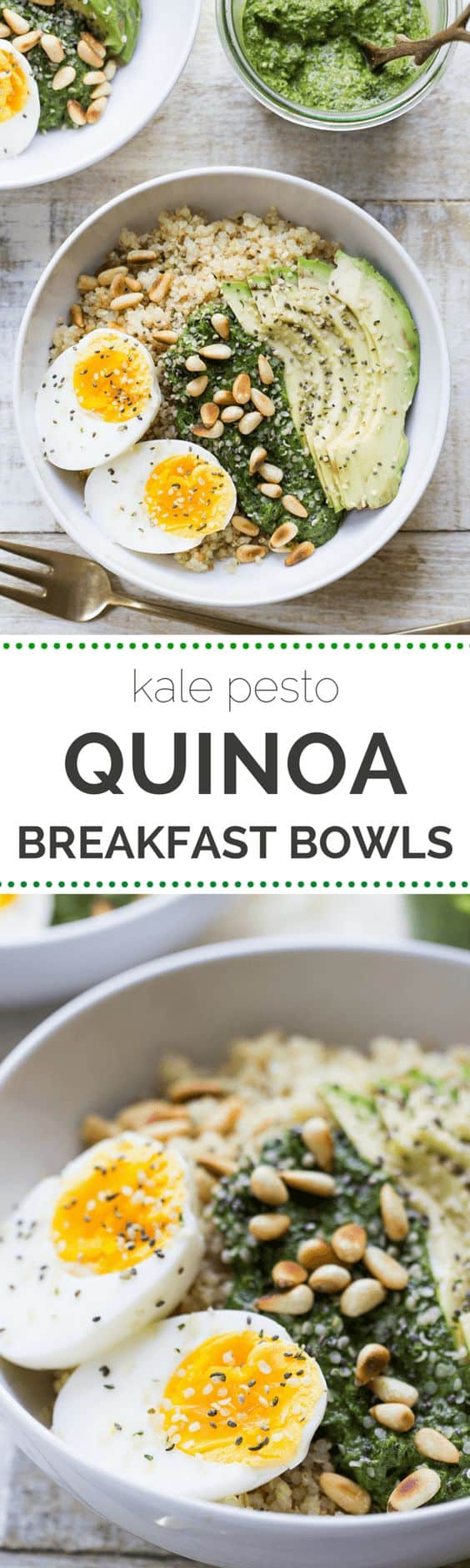 These savory quinoa breakfast bowls are made with a simple blend of homemade kale pesto, soft boiled eggs, fluffy quinoa and sliced avocado.