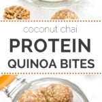 HIGH PROTEIN! Quinoa Energy Bites -- high protein in a delicious coconut-chai flavor. Great snack or post-workout! (naturally gluten-free + vegan)