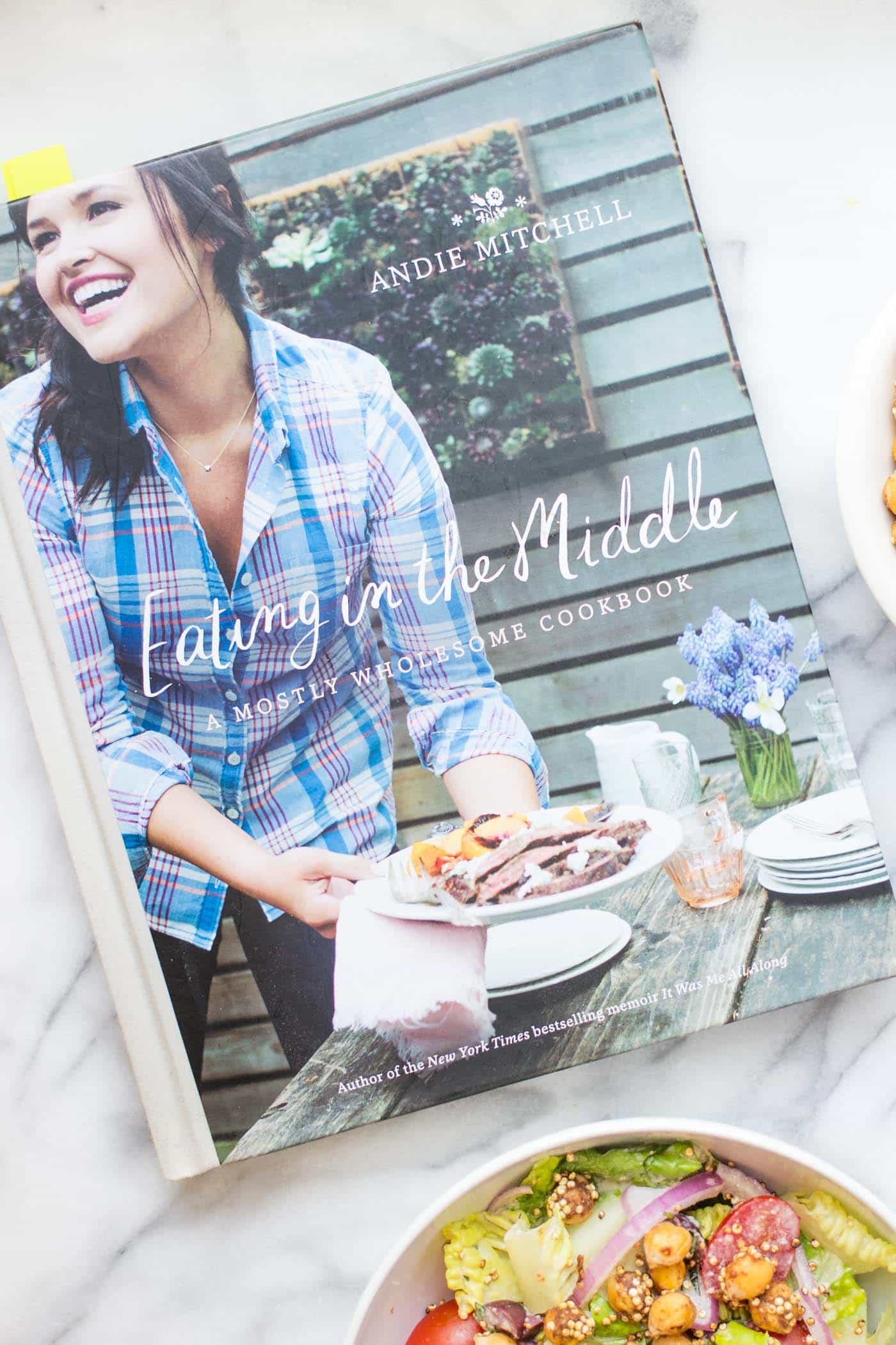 Eating in the Middle -- a brand new cookbook from Andie Mitchell