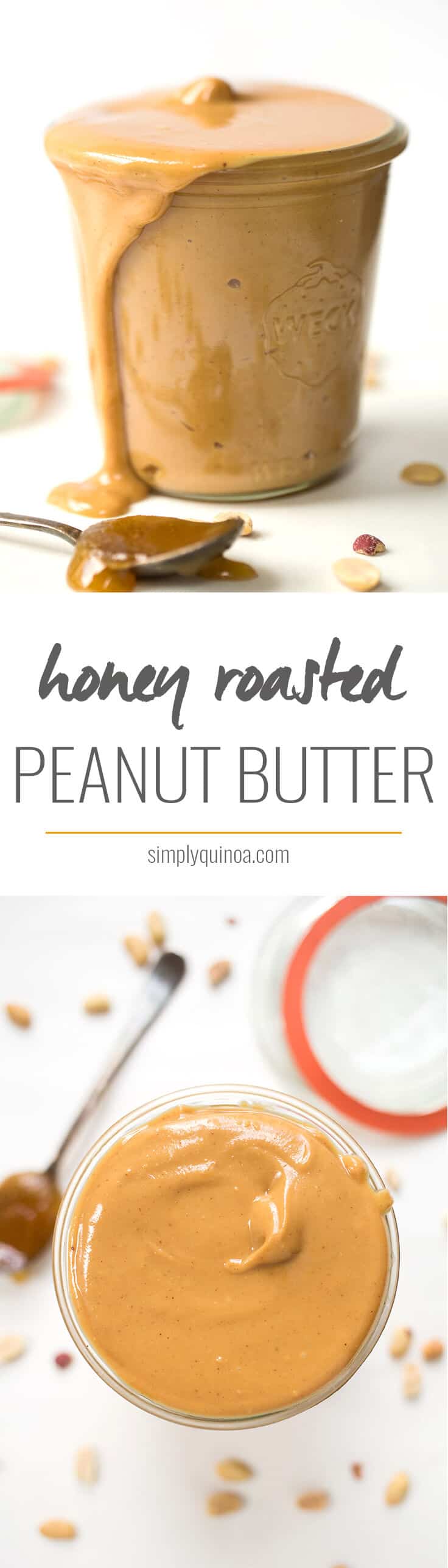 Honey Roasted Peanut Butter -- only three ingredients, super simple and SO delicious!