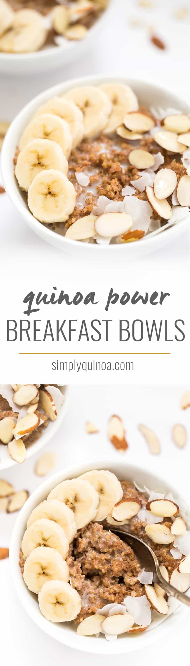 Kick start your day with these delicious QUINOA POWER BREAKFAST BOWLS! They're a cinch to make, are packed with protein and will keep you energized all day long!
