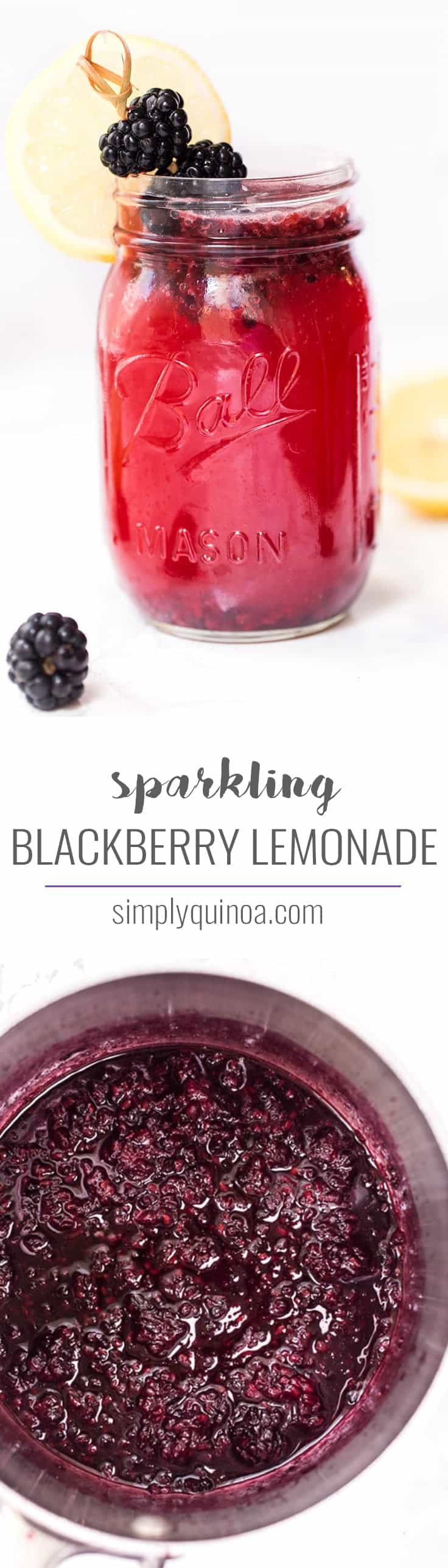 SPARKLING BLACKBERRY LEMONADE -- made with just 4 ingredients, naturally sweetened and so delicious!