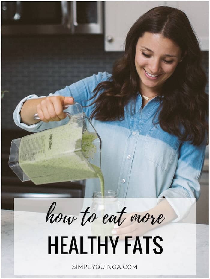 10 ways to ADD MORE healthy fats into your diet!