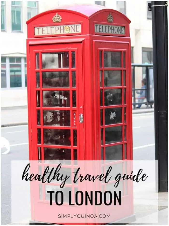 healthy travel guide to london england