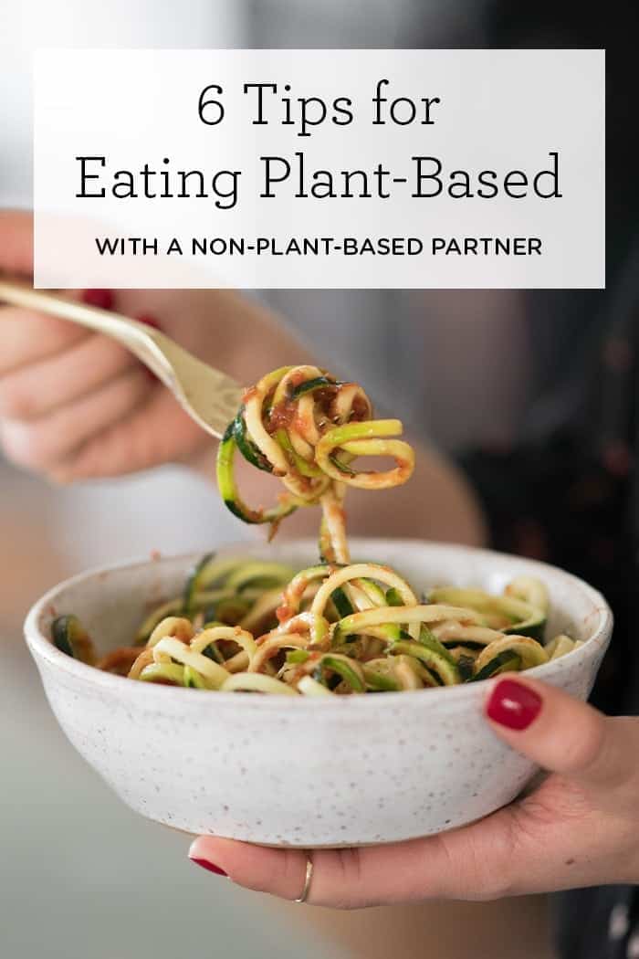 how to eat plant-based with a non-plant-based partner