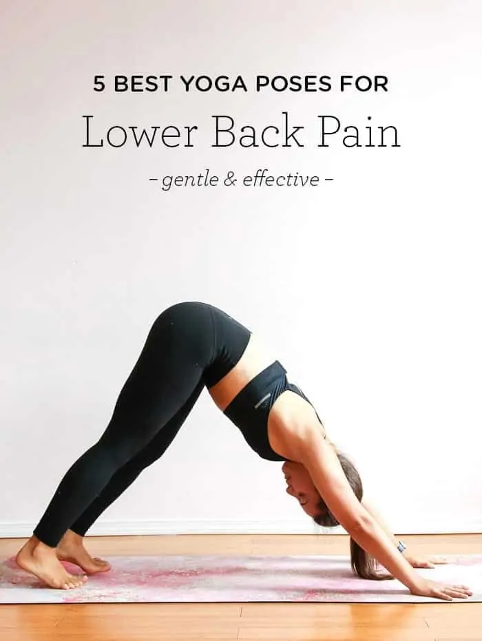 The 5 Best Yoga Poses for Lower Back Pain
