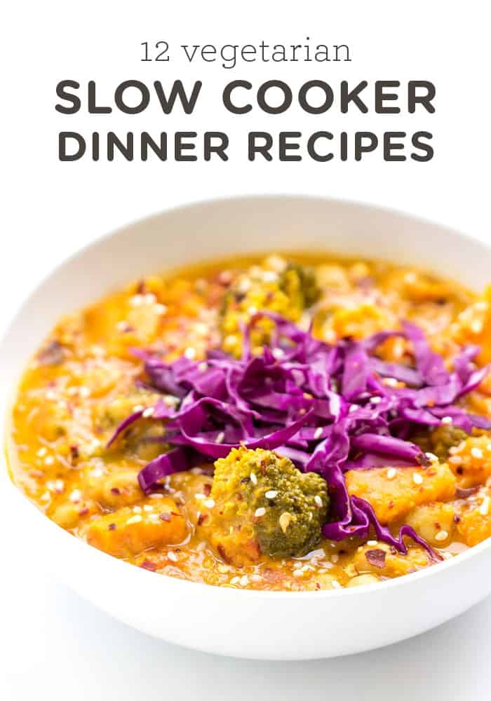 12 Vegetarian Slow Cooker Dinner Recipes Simply Quinoa