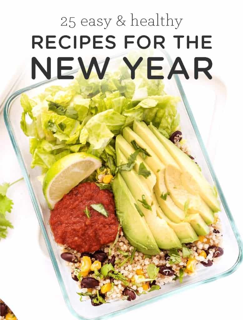 25 Easy & Healthy Recipes for the New Year