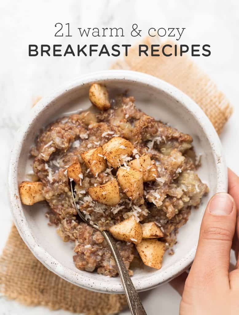 21 Warm & Cozy Breakfast Recipes