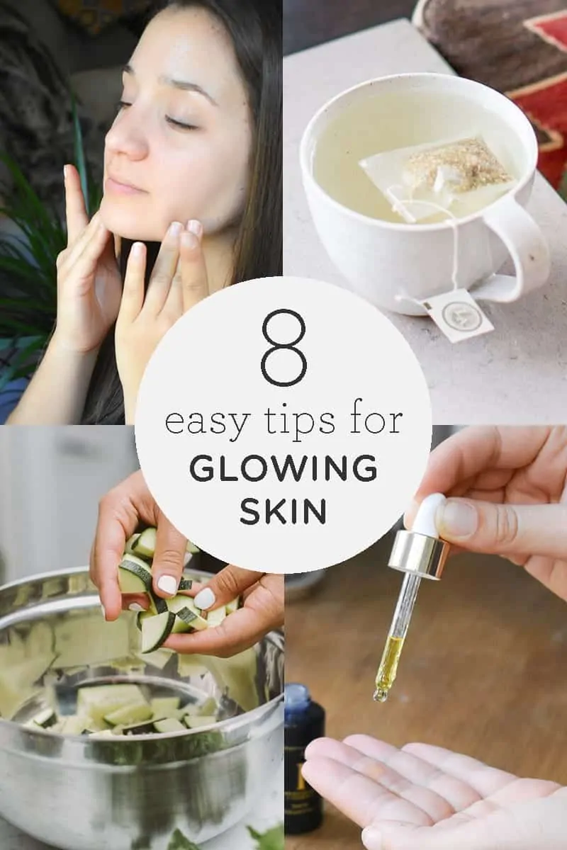 8 Easy and Safe Tips for Glowing Skin