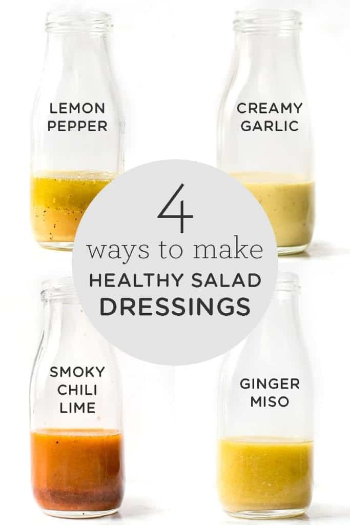 4 Ways to Make Healthy Salad Dressings