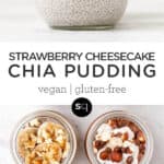 Strawberry Cheesecake Chia Pudding collage
