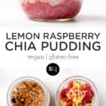 Lemon Raspberry Chia Pudding collage