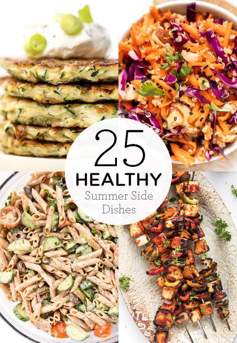 25 Healthy Summer Side Dishes Easy & Delicious Simply Quinoa