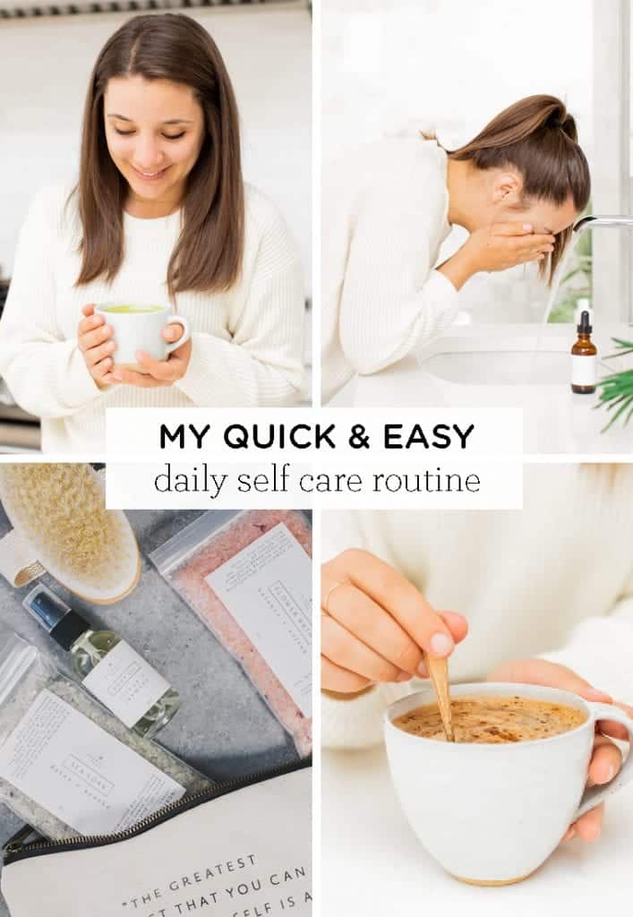 Quick & Easy Daily Self Care Routine