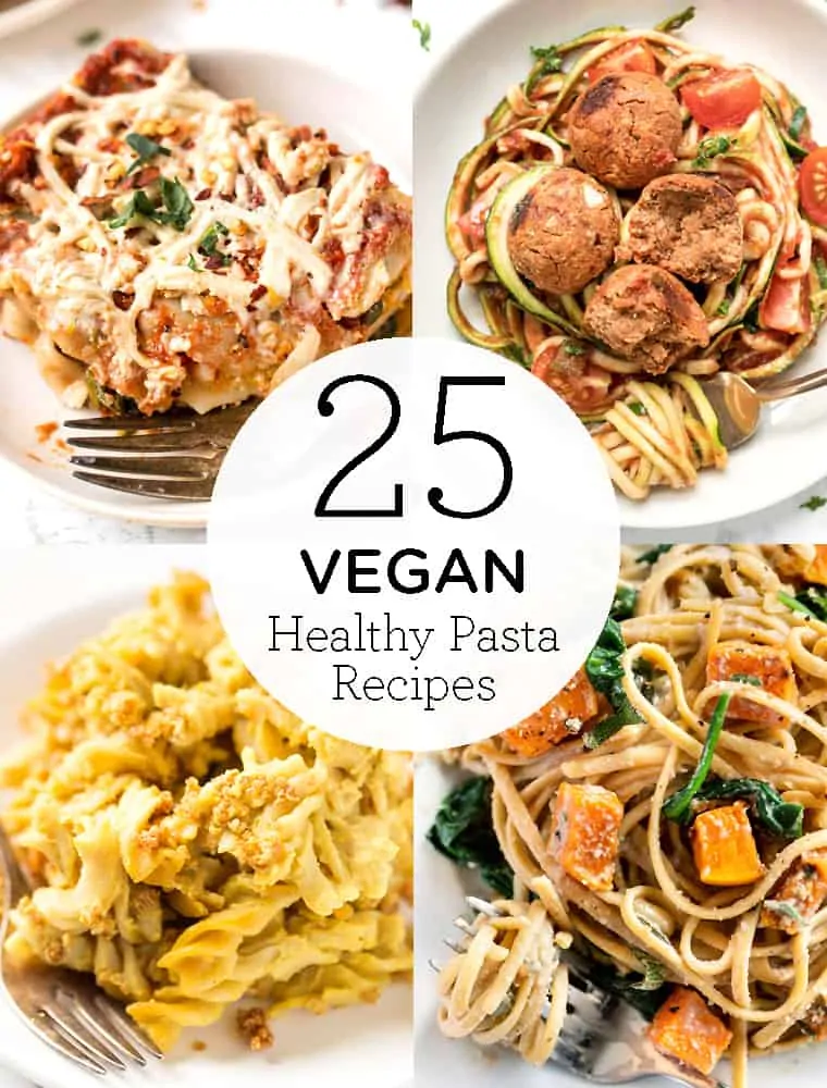 25 Healthy Vegan Pasta Recipes