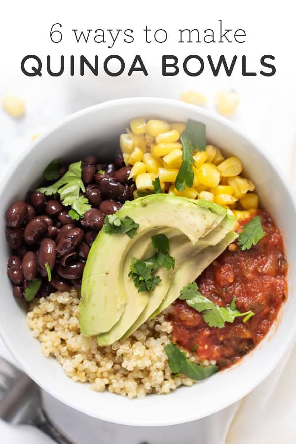 6 ways to make Quinoa Bowls