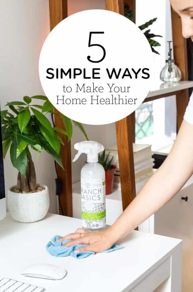 5 Simple Tips for a Healthy Home