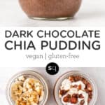 Dark Chocolate Chia Pudding collage