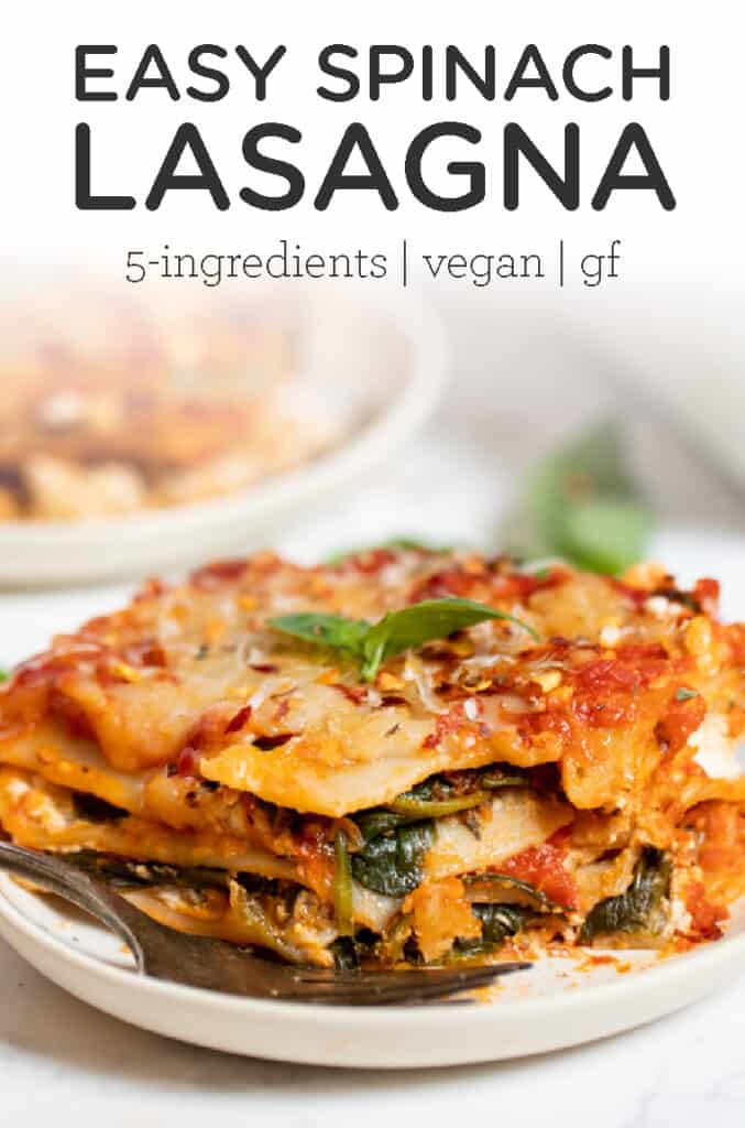 Vegan Spinach Lasagna Recipe {5 ingredients!} - Simply Quinoa