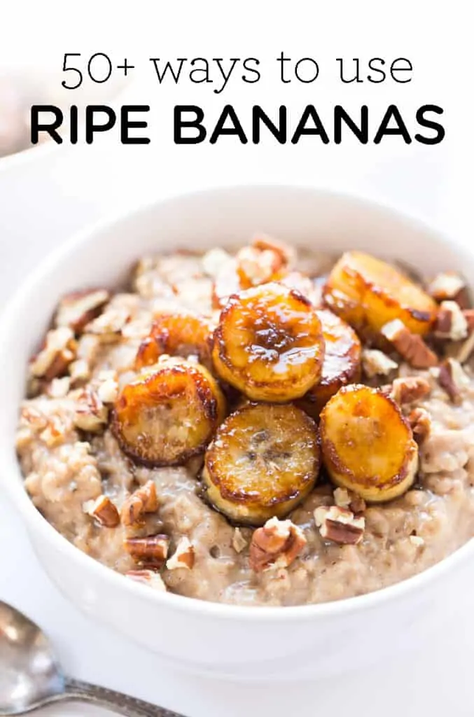 50+ Ways to Use Ripe Bananas