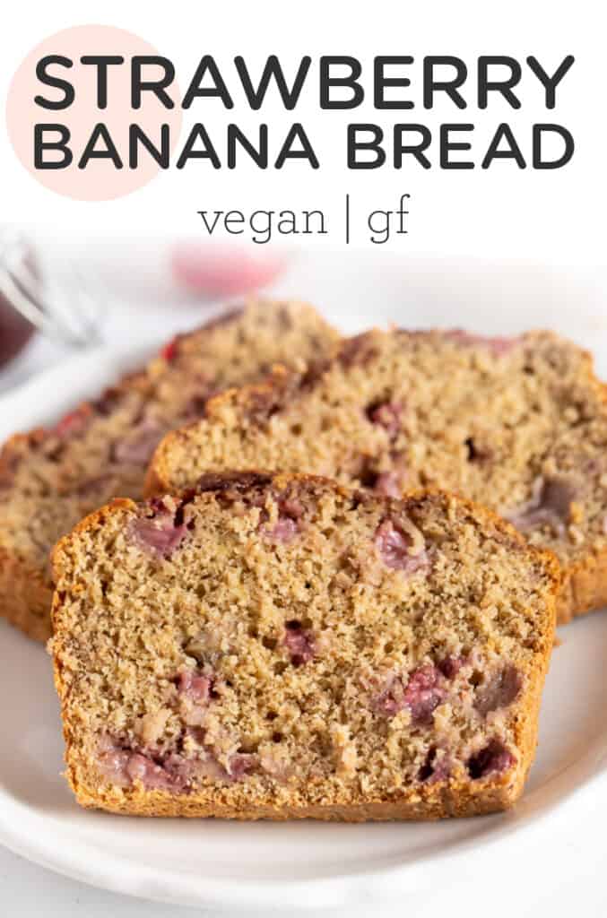 Strawberry Banana Bread