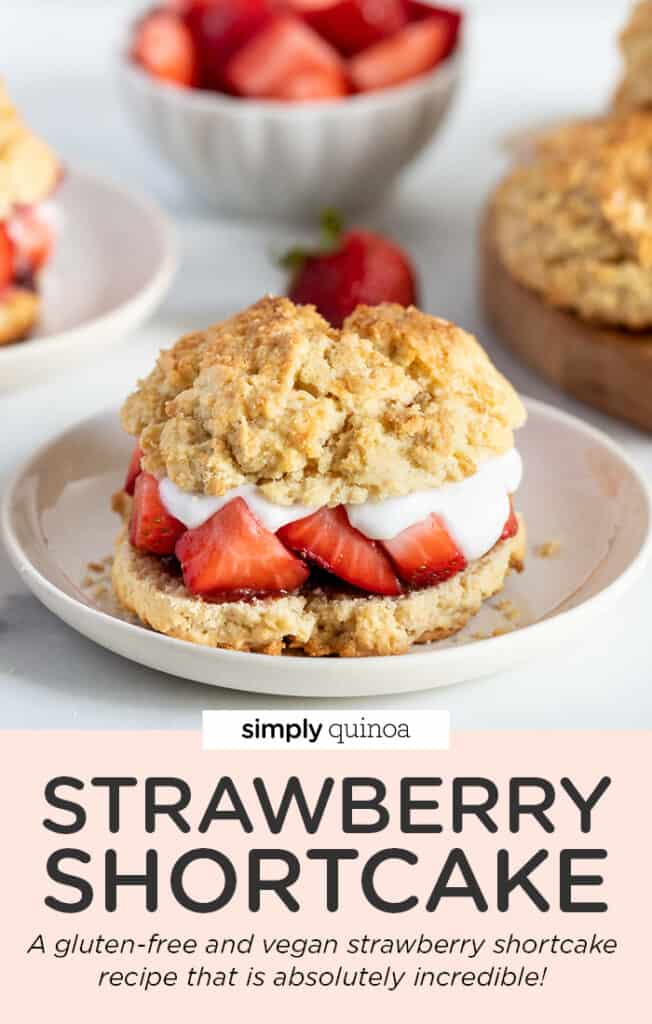 Strawberry Shortcake (Gluten-Free + Vegan)