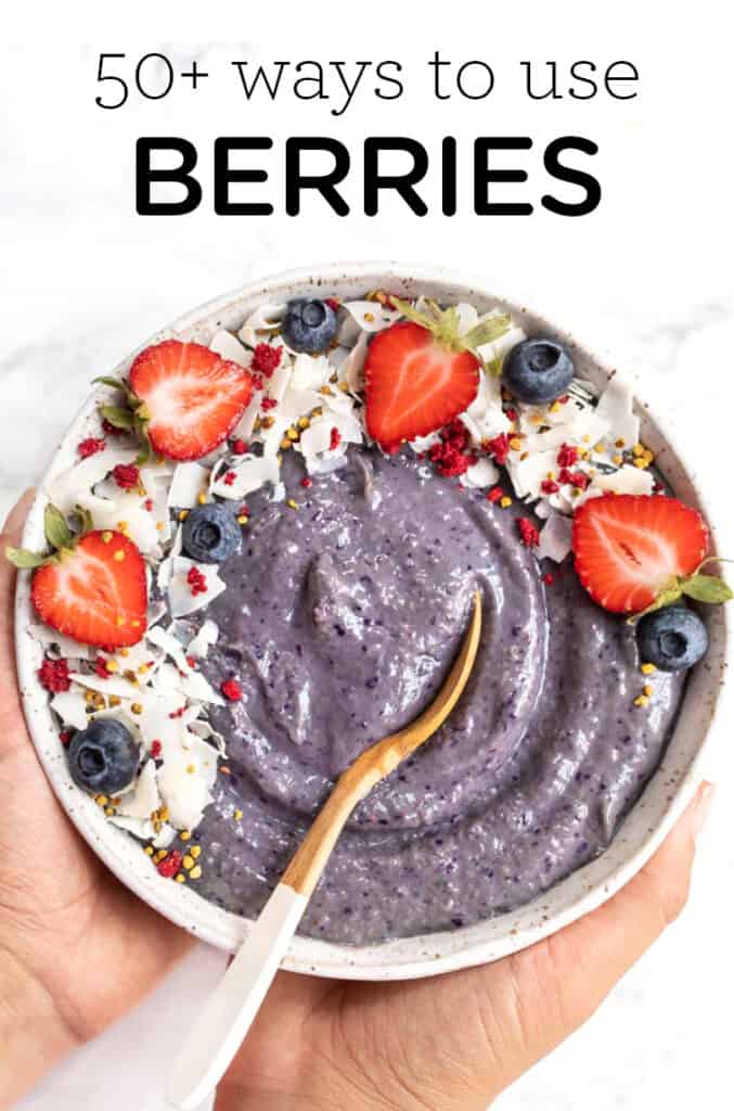 50+ Ways to Use Berries