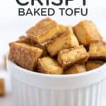 How to Make Crispy Baked Tofu