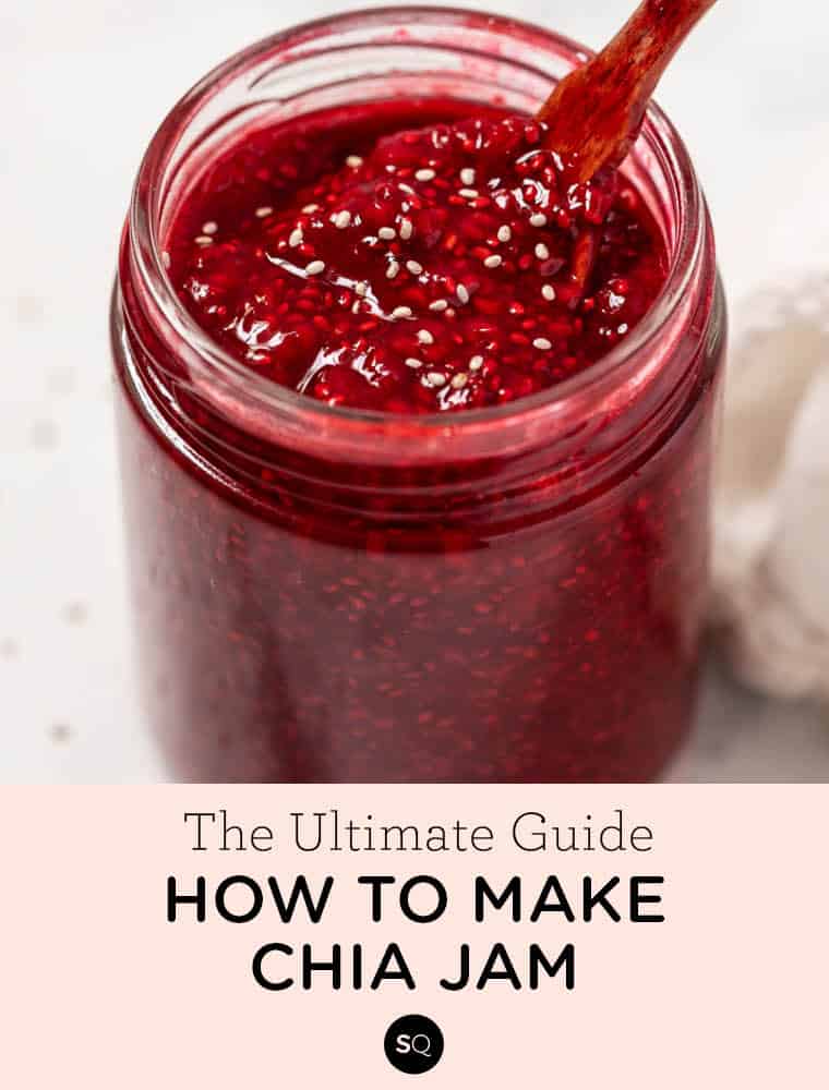 How To Make Chia Jam: 4 Ways