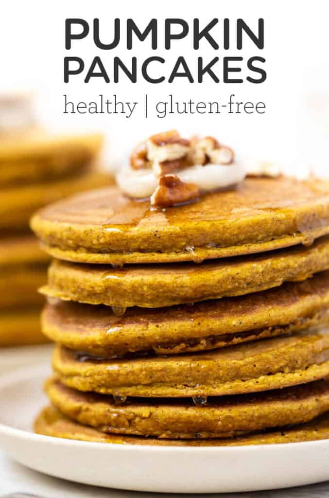 Healthy & Gluten-Free Pumpkin Pancakes