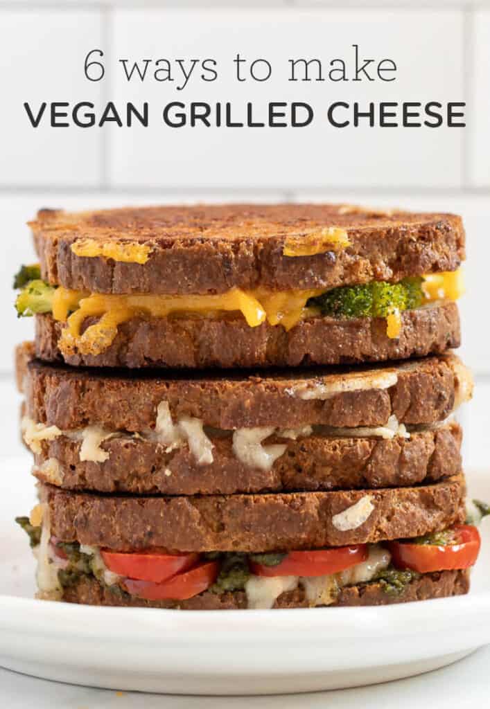 6 Ways to Make Vegan Grilled Cheese