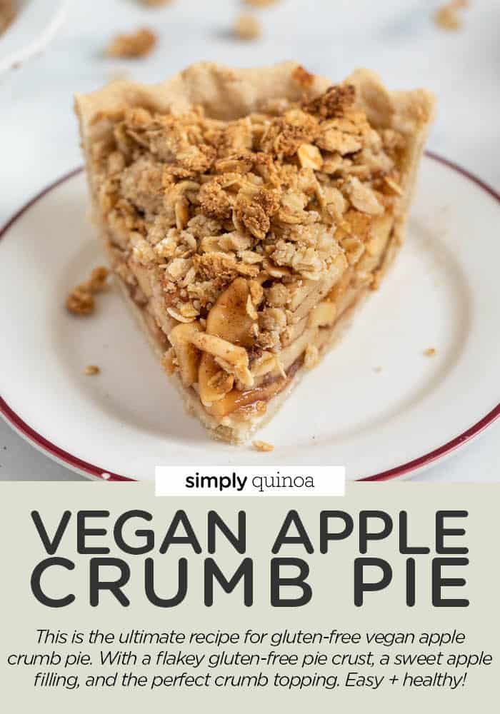 Vegan Apple Crumb Pie [Easy + GF] - Simply Quinoa