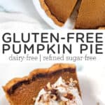 Gluten-Free & Dairy-Free Pumpkin Pie