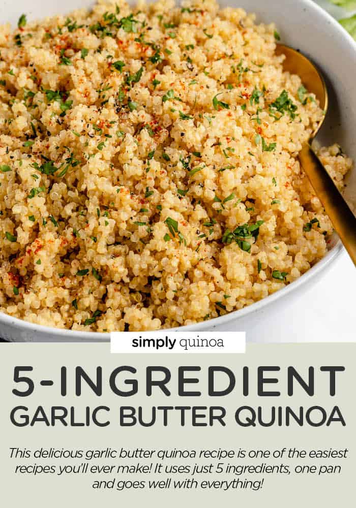 Garlic Butter Quinoa {Only 5 Ingredients!} Quinoa Recipes Simply Quinoa
