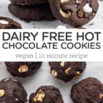 Dairy-Free Hot Chocolate Cookies