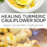 Healing Turmeric Cauliflower Soup