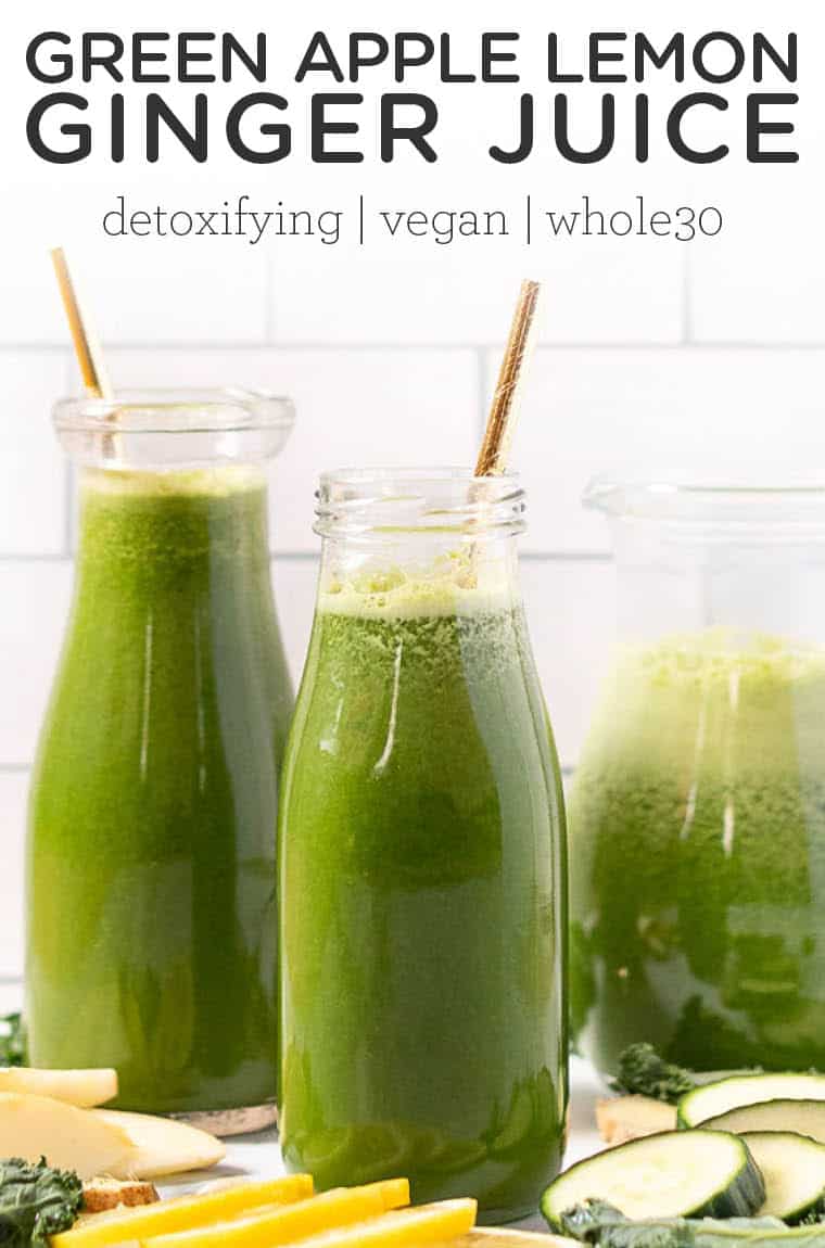 Apple Lemon Ginger Juice The BEST Green Juice Recipe