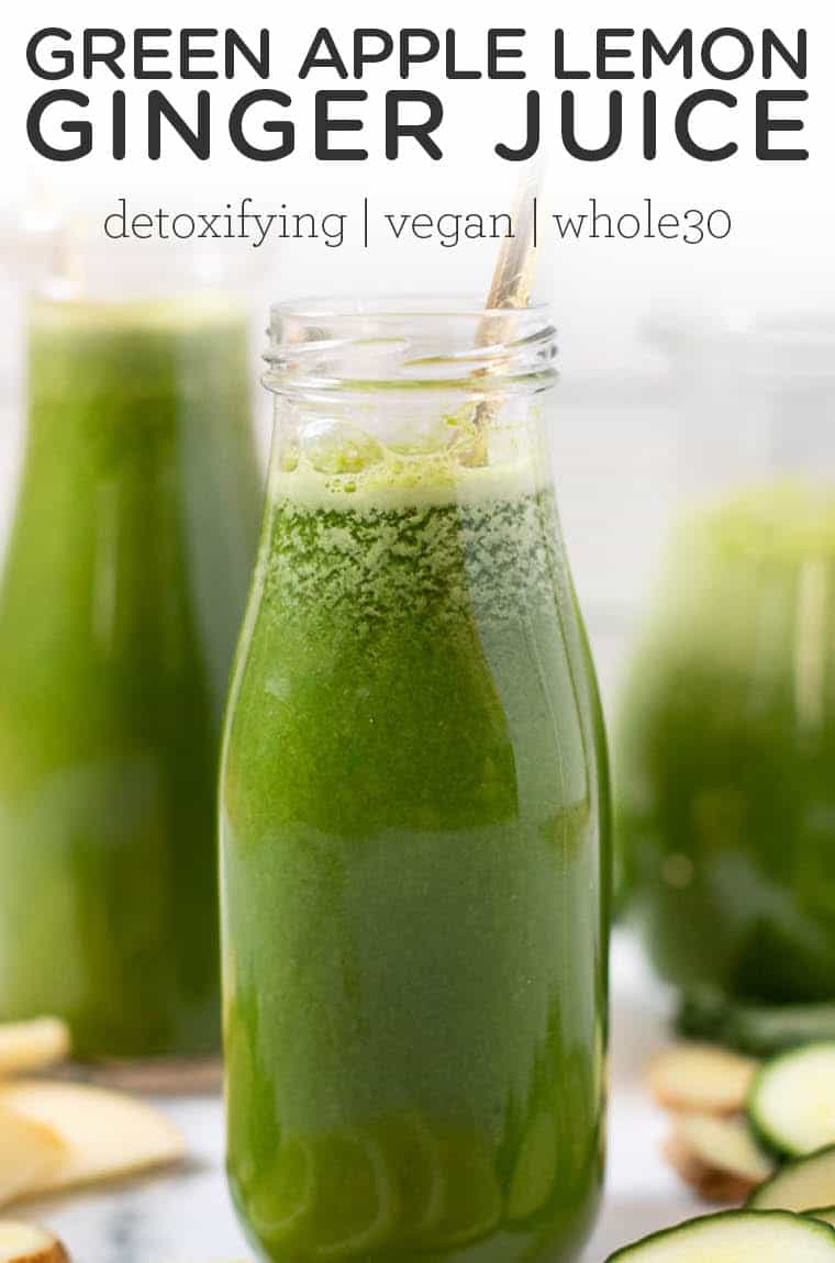 Apple Lemon Ginger Juice The BEST Green Juice Recipe