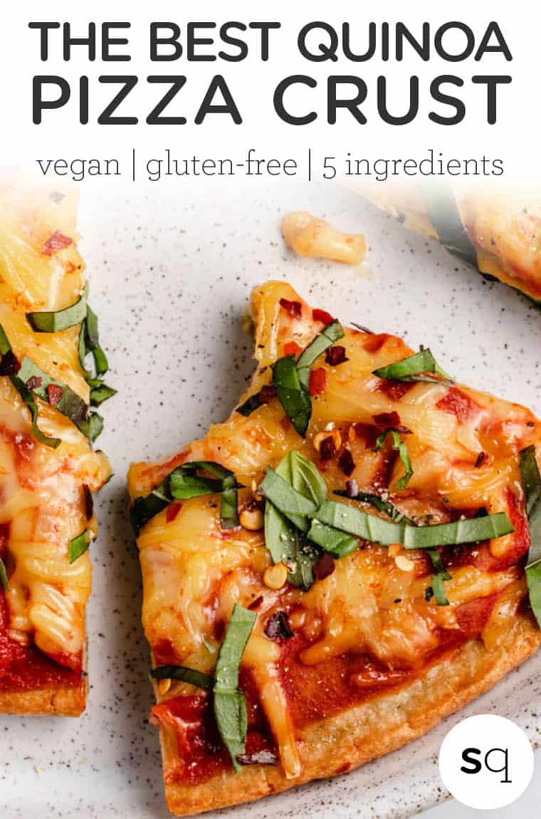 The BEST Quinoa Pizza Crust [Vegan + GF] Simply Quinoa