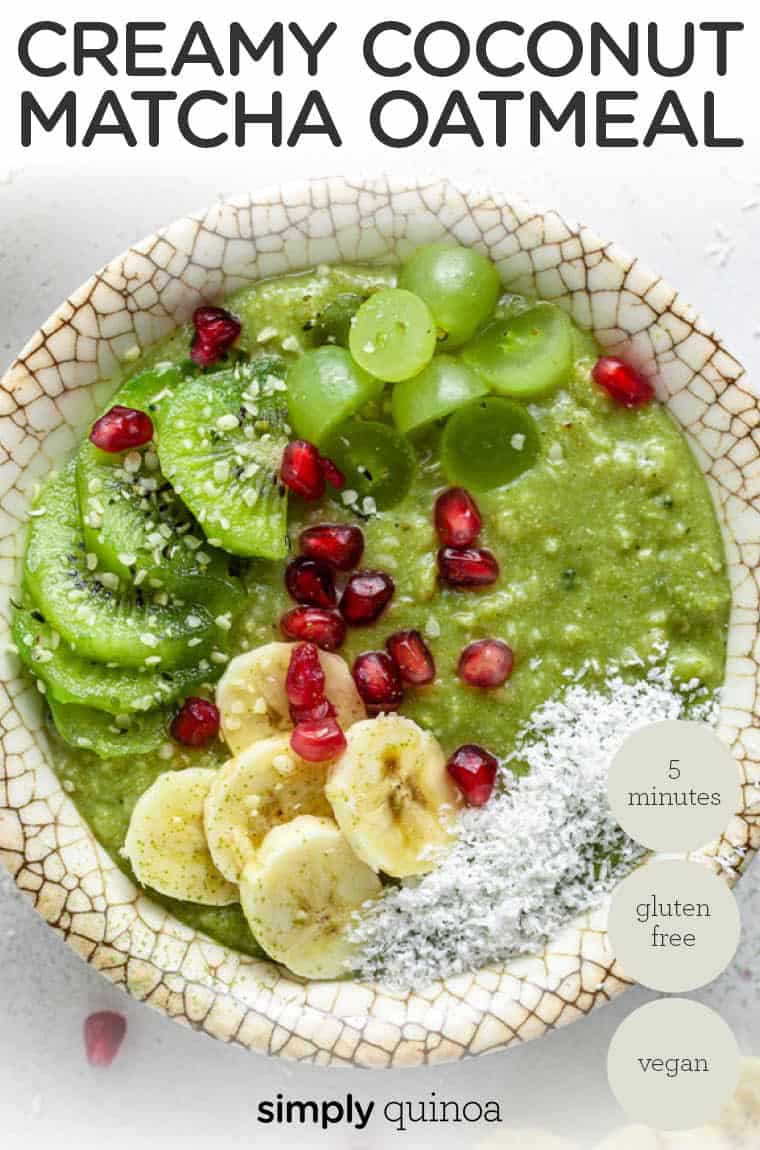 Matcha Oatmeal Recipe {Healthy Breakfast Idea} Simply Quinoa