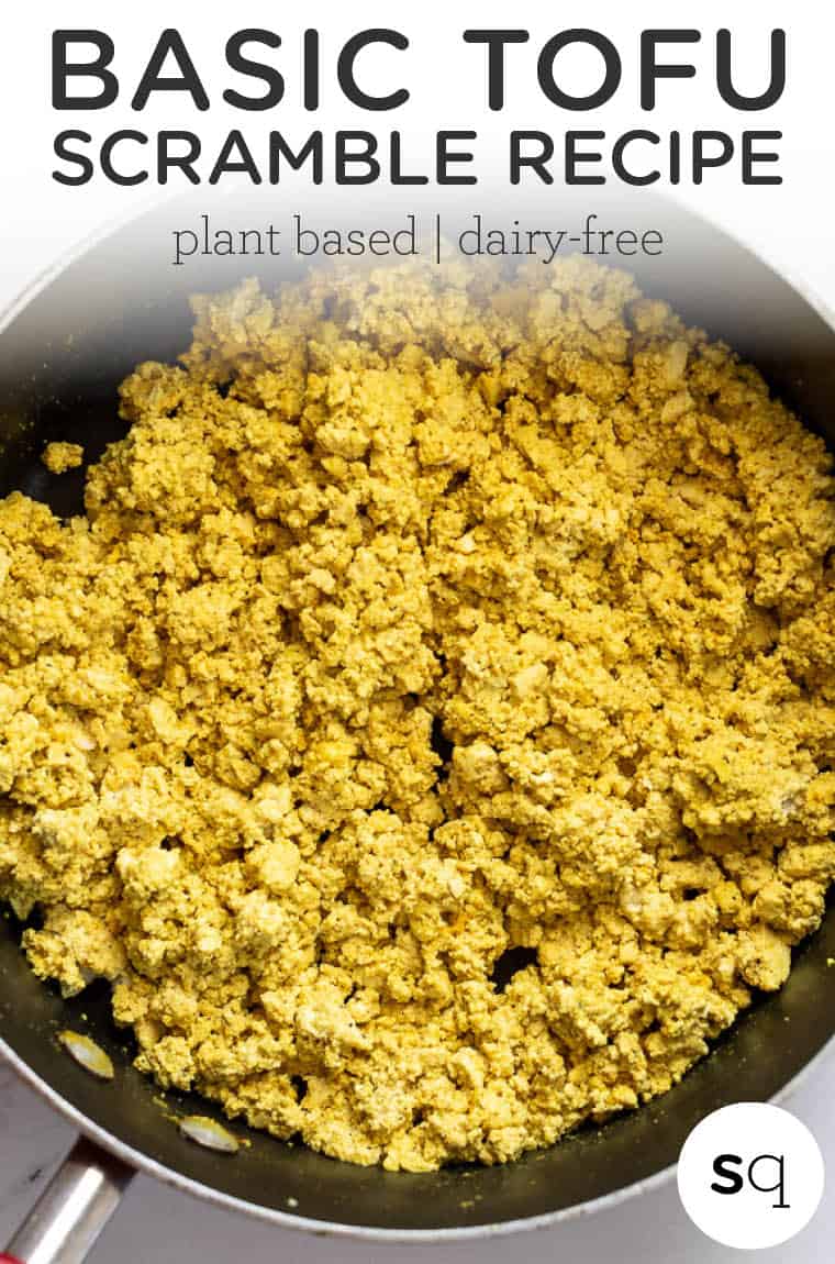 Basic Tofu Scramble Recipe {With 4 Variations} Simply Quinoa