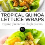 Tropical Quinoa Lettuce Wraps text overlay