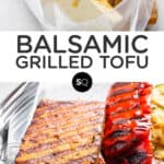 Balsamic Grilled Tofu text overlay